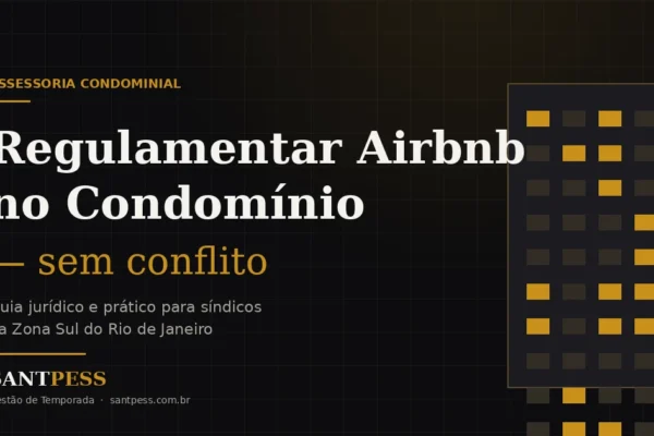 Síndicos: Como Regulamentar Airbnb no Condomínio sem Conflito