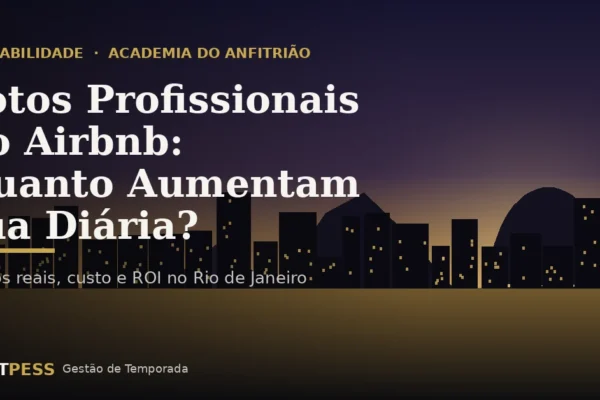 Fotos Profissionais no Airbnb: Diária até 40% Maior