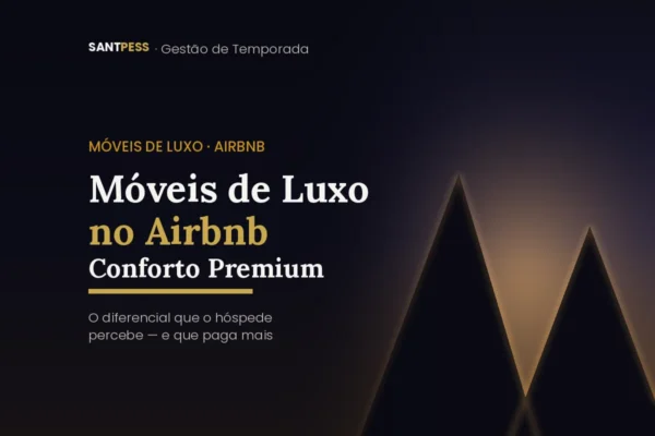 Móveis de Luxo no Airbnb: o Diferencial que o Hóspede Percebe